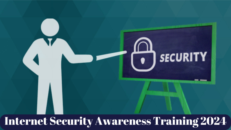 Internet Security Awareness Training 2024