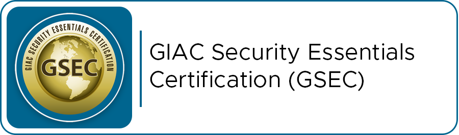 GIAC Security Essentials Certification (GSEC)